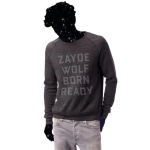 Born Ready Sweatshirt