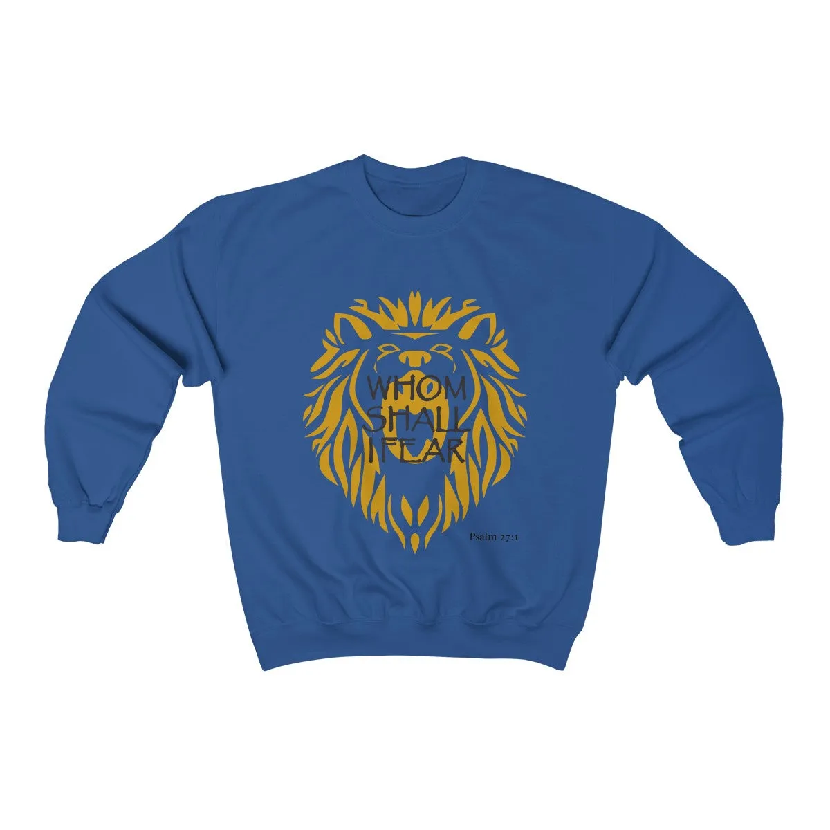 Whom Shall I Fear Unisex Heavy Blend™ Crewneck Sweatshirt