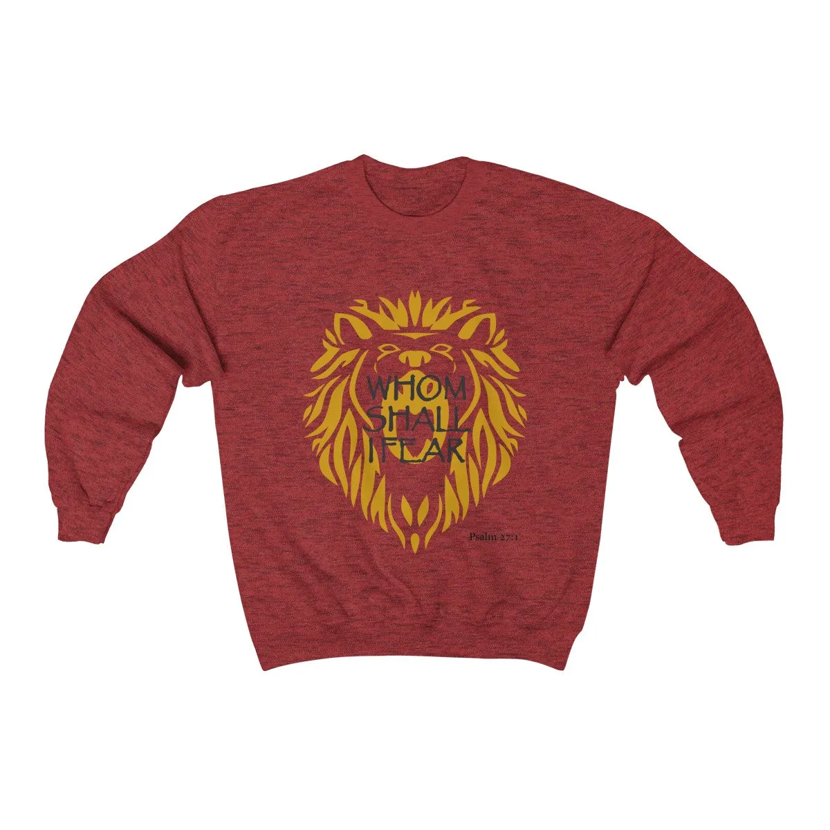 Whom Shall I Fear Unisex Heavy Blend™ Crewneck Sweatshirt