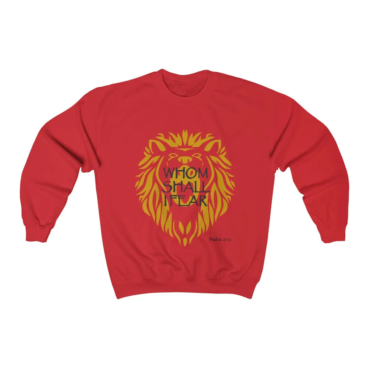 Whom Shall I Fear Unisex Heavy Blend™ Crewneck Sweatshirt