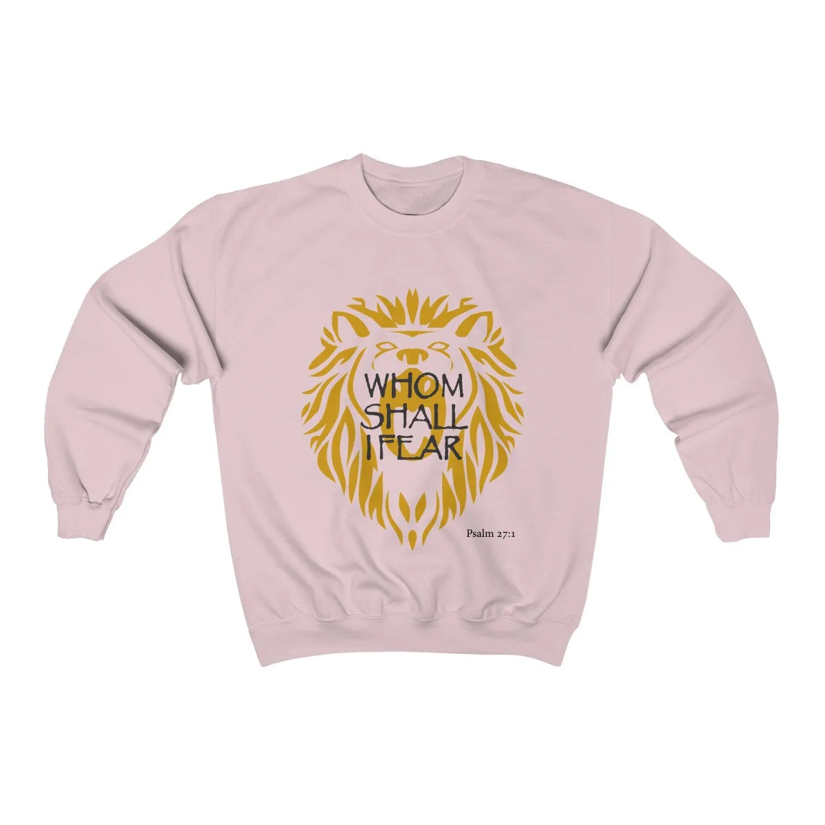 Whom Shall I Fear Unisex Heavy Blend™ Crewneck Sweatshirt